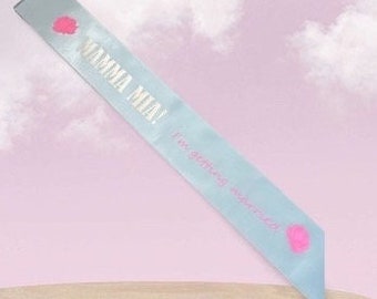 Hen party sashes | mama mia themed for hen party’s | bachelorette party | bride and bridesmaid sashes