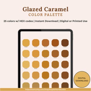 Glazed Caramel | Color Palette | 25 HEX Codes Color Swatches | Digital Planning, Notes, iPad Tablet | Instant Download | Printable Digital |