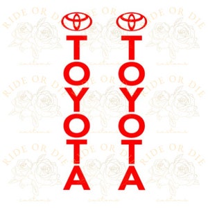 May include: Two red vertical decals with the word "TOYOTA" spelled out in large, bold letters. The word is stacked vertically with the "T" at the top and the "A" at the bottom. The word is repeated twice, side by side.