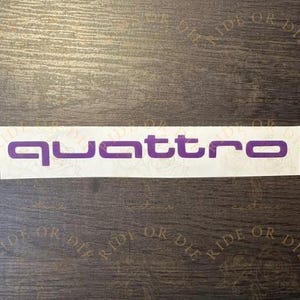 Quattro Vinyl Decal Sticker - Multi sizes - Multi Colors