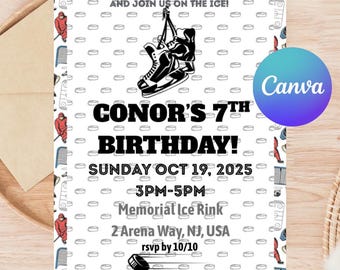 May include: A birthday party invitation with a hockey theme. The invitation features a black and white illustration of a hockey skate, the text "Lace up your skates and join us on the ice!" and the words "Conor's 7th Birthday!"
