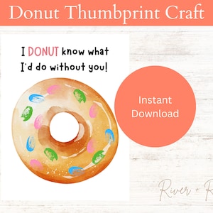 Donut Thumbprint Craft, Printable, Kid Craft, Daycare Activity, Keepsake, DIY Art, Preschool, Donuts Digital Download