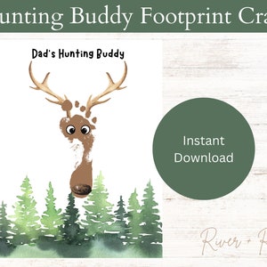 Dad&#39;s Hunting Buddy Footprint Craft, Printable, Kid Craft for Dad, Daycare Activity, Keepsake, DIY Art, Preschool, Father&#39;s Day, Deer