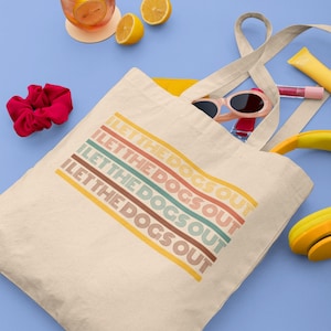 I let the Dogs Out Tote, Dog Walker gift Dog Trainer Dog Sitter canvas bag Dog Toys Tote Bag Dog Park Bag Dog Mom Gift Pet Sitter bag