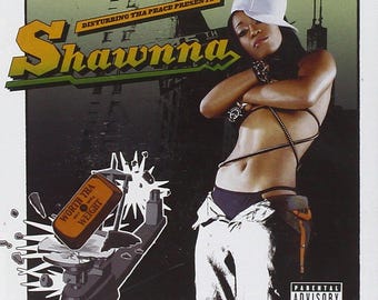 Shawnna - Worth Tha Weight CD [PA] {Muy buen estado}