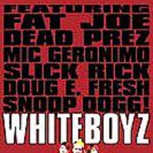 May include: A red VHS tape featuring the text "WHITEBOYZ" in white letters. The tape lists "FAT JOE, DEAD PREZ, MIC GERONIMO, SLICK RICK, DOUG E. FRESH, SNOOP DOGG!" in white text. Three men are pictured below the text.