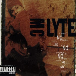 May include: Album cover for MC Lyte's "Ain't No Other." The image features a sepia-toned background with the artist's name and album title in bold, black and white text. A person is visible in the background. A parental advisory warning is in the lower left.
