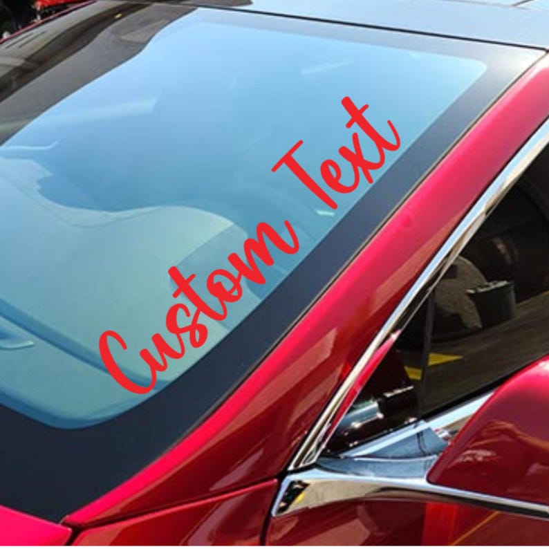 Custom Text Windshield of Car, Vertical Vinyl Decal for Window ...