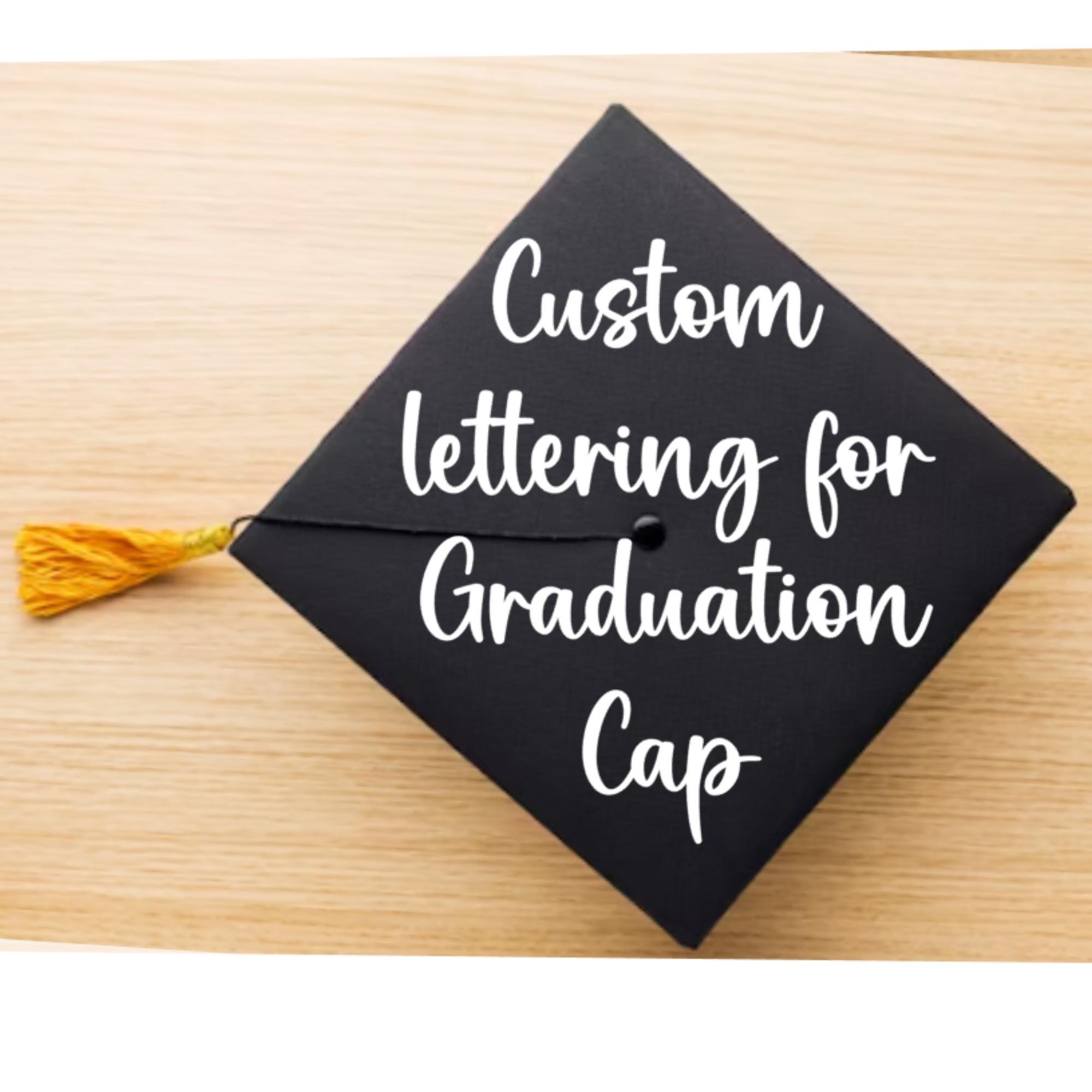 Custom Graduation Cap, Vinyl Lettering Decal – Personalized Quote ...