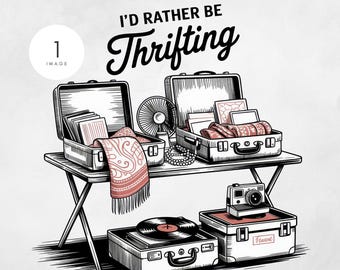 I'd Rather be Thrifting Png, Antique Thrifting Sublimation Design, Flea Market Hunting Digital Design, Garage Sale Png, Junk Queen Png