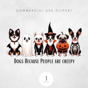 Dogs Because People Are Creepy PNG Funny Trendy Cute Spooky Vintage Retro Halloween Dog Mom Ghost Halloween digital art for pet enthusiasts