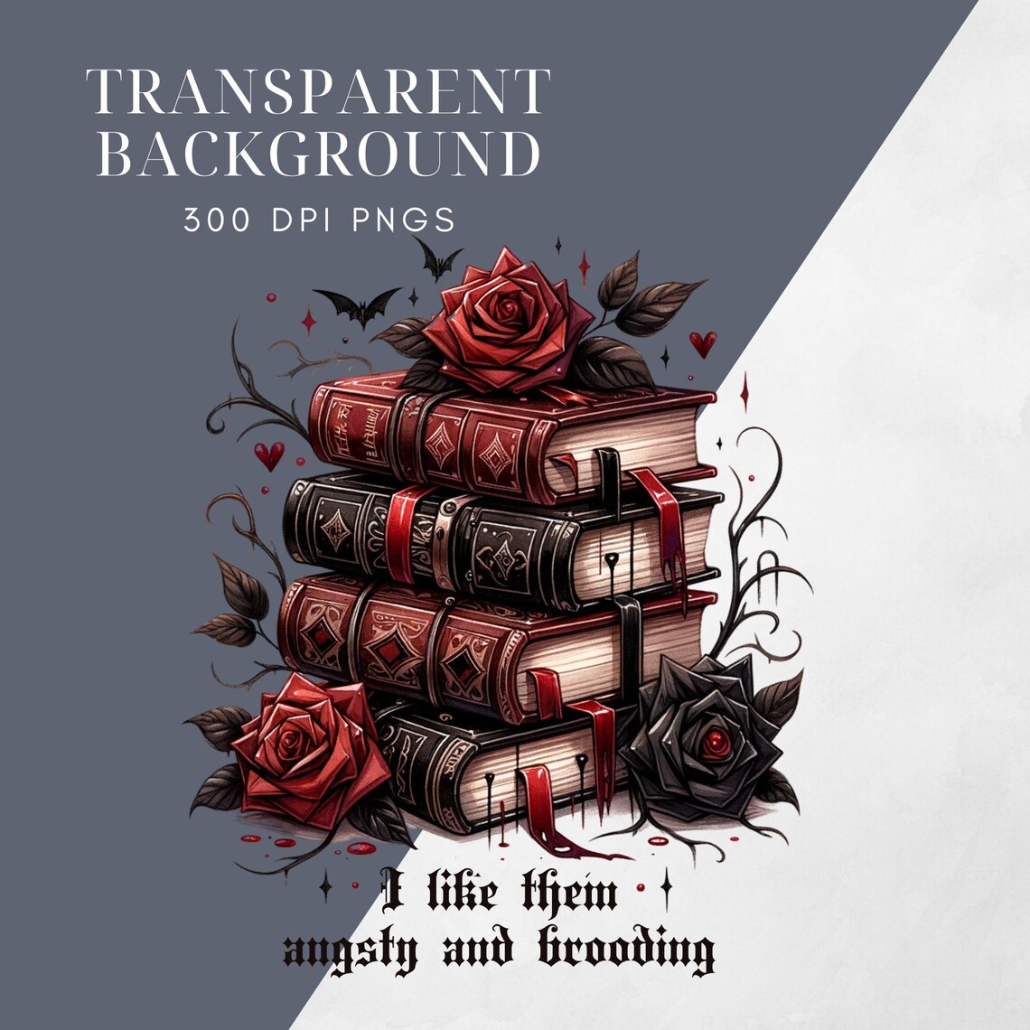 Bookish Graphiv I Like Them Angsty and Brooding PNG Dark Thick Spicy Book Design ...
