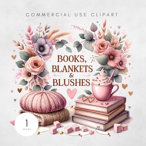 May include: A digital illustration featuring a cozy theme with the text "BOOKS, BLANKETS & BLUSHES." The image includes a stack of books, a pink knitted hat, a mug of whipped cream, and floral arrangements in soft pinks and purples.
