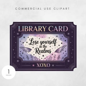 May include: A rectangular library card design with a dark purple border and a central illustration of a dreamy, colorful sky. The card reads "LIBRARY CARD" at the top and "Lose yourself in the Realms" in the center, with "XOXO" at the bottom.