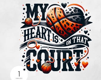 My heart is on that Court Basketball PNG Game Day Tshirt Design Leopard Heart Basketball Mom Mama Sublimation Design Digital Download File