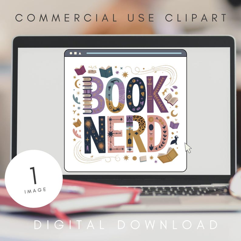 May include: Laptop screen displaying a colorful "Book Nerd" graphic with books, stars, and moons. The words "Commercial Use Clipart" and "Digital Download" are above and below the screen. A red notebook is in the foreground.