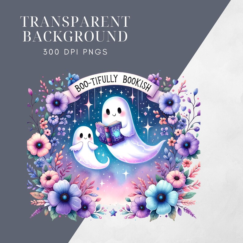 May include: A charming illustration depicts two ghosts, one reading a book with a purple cover. The image is framed by vibrant flowers in blue, purple, and pink hues. The text at the top reads "BOO-TIFULLY BOOKISH" and "TRANSPARENT BACKGROUND 300 DPI PNGS".