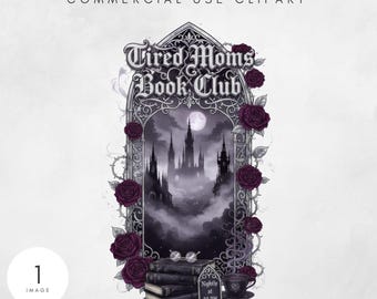 Club de lectura para mamás cansadas PNG, diseño de sublimación divertido para lector de Booktok, descarga digital divertida para mamás amantes de los libros