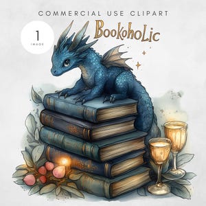 May include: A blue dragon sits atop a stack of antique books with gold accents. The image includes the text "Bookoholic" and "Commercial Use Clipart". Two glasses of a golden liquid and foliage complete the illustration.