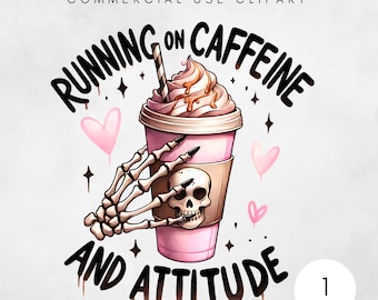 Sassy Coffee PNG, Digital Download Funny Coffee Quotes, Sarcastic Coffee Lovers Sublimation Design