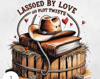 Cowboy Romance PNG, Instant Download for Bookish Designs, Trendy Sublimation for Stickers, T-Shirts & Gifts