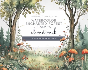 May include: Watercolor clipart pack of 12 enchanted forest frames. The frames feature trees, mushrooms, and flowers in a whimsical forest setting.  The text "Watercolor Enchanted Forest Frames clipart pack 12 Transparent PNGs" is included in the image.