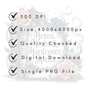 K&ouml;nnte beinhalten: Digitaler Download-Grafik mit dem Text "Hexes, Herbs & Hardcover Spells". Das Bild zeigt einen Stapel B&uuml;cher, Rosen und ein dekoratives Ziffernblatt. Enth&auml;lt Details wie 300 DPI, 4000x4000px Gr&ouml;&szlig;e und eine einzelne PNG-Datei.