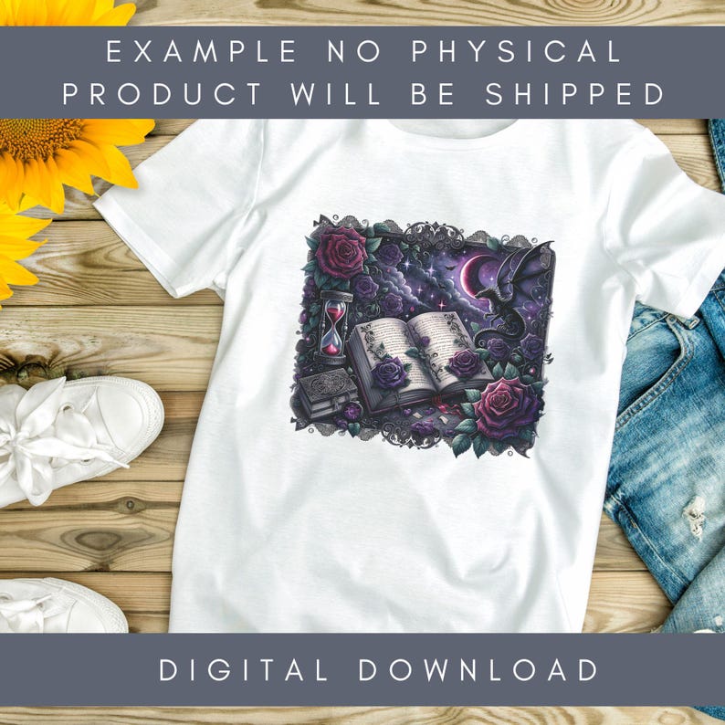 K&ouml;nnte beinhalten: Ein wei&szlig;es T-Shirt mit einem digitalen Design, das ein Buch, eine Sanduhr, Rosen und einen Drachen zeigt, der in einem sternenklaren Nachthimmel fliegt. Der Text "EXAMPLE NO PHYSICAL PRODUCT WILL BE SHIPPED" befindet sich oben im Bild und "DIGITAL DOWNLOAD" unten.