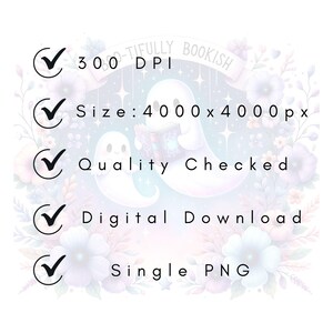 May include: Digital download graphic with two cartoon ghosts, one reading a book. Text includes: "300 DPI, Size: 4000 x 4000 px, Quality Checked, Digital Download, Single PNG." The background features a soft floral design with pastel colours.