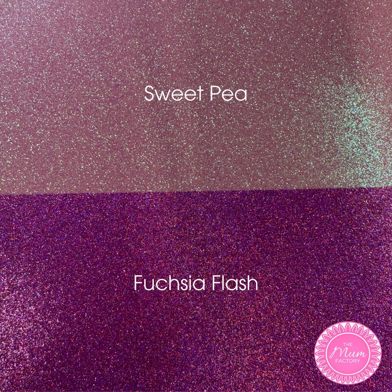 May include: Two horizontal sections of glitter material. The top section is a light mauve color labeled Sweet Pea. The bottom section is a deep magenta color labeled Fuchsia Flash. A circular logo for The Mum Factory is in the bottom right corner.