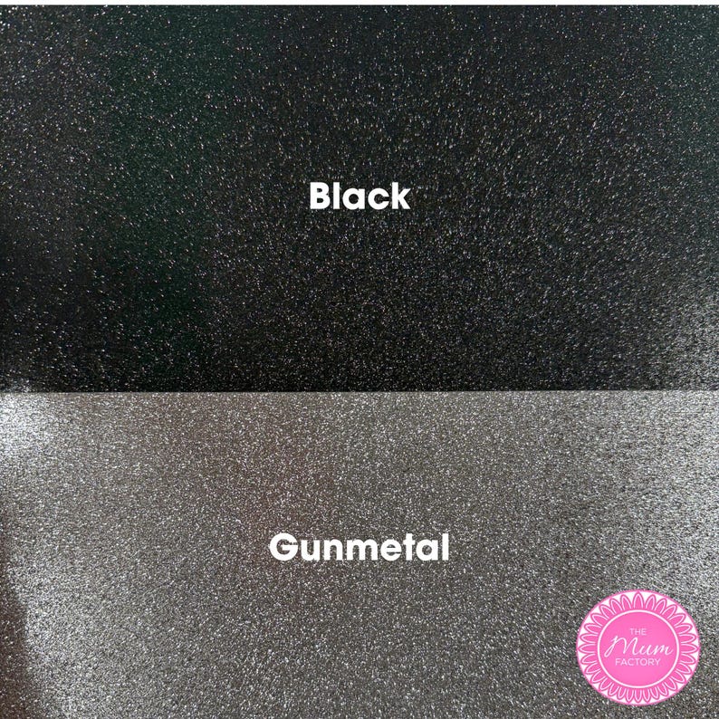May include: A split-screen display showing two textured glitter surfaces. The top section is black with the text Black, and the bottom section is gunmetal gray with the text Gunmetal. A pink circular logo with the text The Mum Factory is visible.