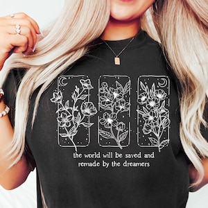 Throne Of Glass Flower Aelin Quote T-shirt, Throne Of Glass t-shirt, iprintasty, The Thirteen t-shirt, The Thirteen shirt, iprintasty