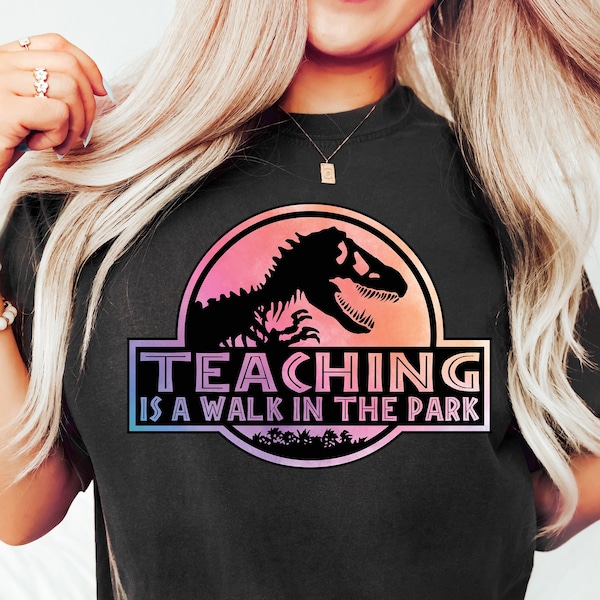 Teaching is a Walk in the Park, Field Trip Shirts for Teachers, Teacher Shirt, Kindergarten Teacher Tee, Teacher Appreciation, Teacher Tee