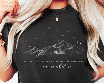 If The Stars Were Made To Worship Shirt, Women Christian Gifts, DU5510, Christian Shirt, Bible Verse Shirt, Religious Shirt, Faith Shirt