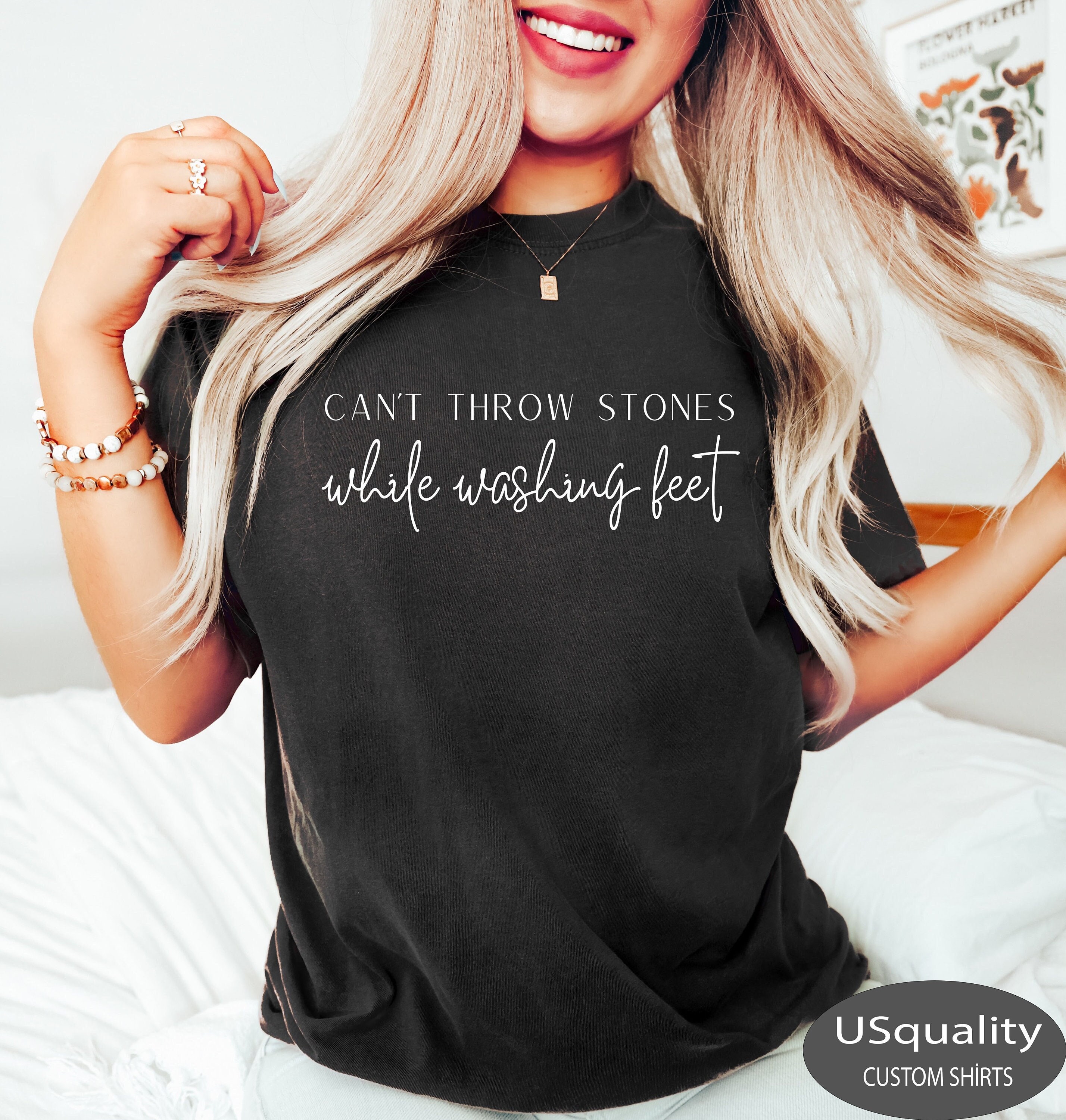 Can't Throw Stones While Washing Feet Long Sleeve T Shirts Can't Throw Stones While Washing Feet Long Sleeve T Shirts