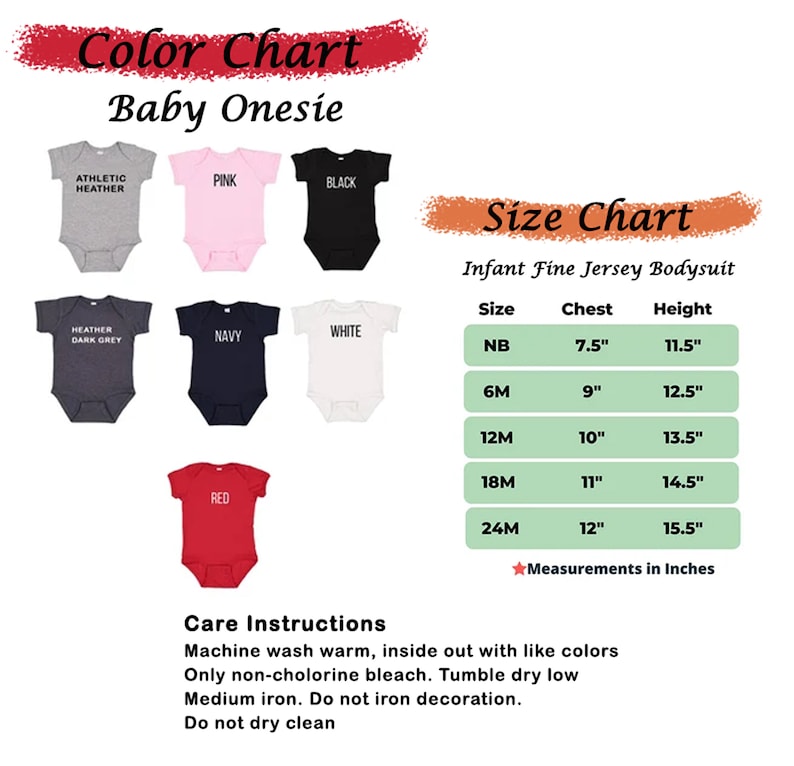 May include: Color chart for baby onesies in various colors, including athletic heather, pink, black, heather dark grey, navy, white, and red. Size chart for infant fine jersey bodysuit with sizes NB, 6M, 12M, 18M, and 24M, with corresponding chest and height measurements in inches.
