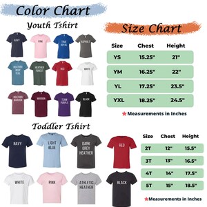 May include: Color chart for youth and toddler t-shirts. The chart shows different colors and sizes available for both youth and toddler t-shirts. The youth sizes are YS, YM, YL, and YXL. The toddler sizes are 2T, 3T, 4T, and 5T. The chart also includes measurements for chest and height in inches.