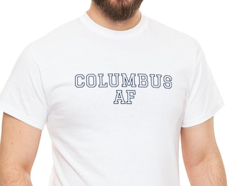 Columbus AF T-Shirt // Comes in White or Navy // Sizes Small - 5xl // Sizes Fit Both Men And Women // Miami Tee Shirt // 305 Shirt