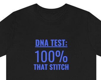 DNA Test: 100% That Stitch Tee / Disney Inspired Shirt / Lizzo Inspired Top / Funny Theme Park TShirt / Hip Hop Lyrics Tee / Cute Stitch Tee