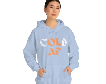 COLD AF Hooded Sweatshirt with Kangaroo Pocket / Disney Inspired Hoodie / Plush Snowman Hoodie / Boyfriend Sweater / Funny Graphic Sweater