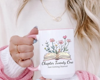 Personalized Chapter 21 Mug 15 oz, Custom Celebration Gift for Women, 21st Birthday Gift, Book Lover Cup, Personalized 21 Years Old Present