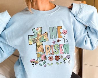 He is Risen Sweatshirt,Resurrection Sunday Sweatshirt,Easter Sweatshirt,Church Easter Sweatshirt,Jesus Sweatshirt
