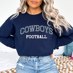 Cowboys Football Sweatshirt, Dallas Football Fan Sweater, Football Season, Pro Football, Tailgate Football, Gameday Shirt, America&#39;s Team