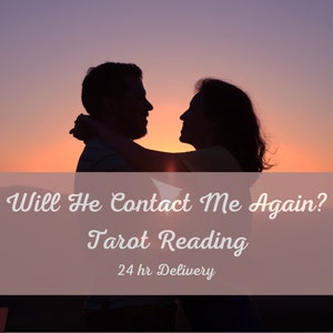 Va-t-il me contacter à nouveau Lecture de tarot d’amour