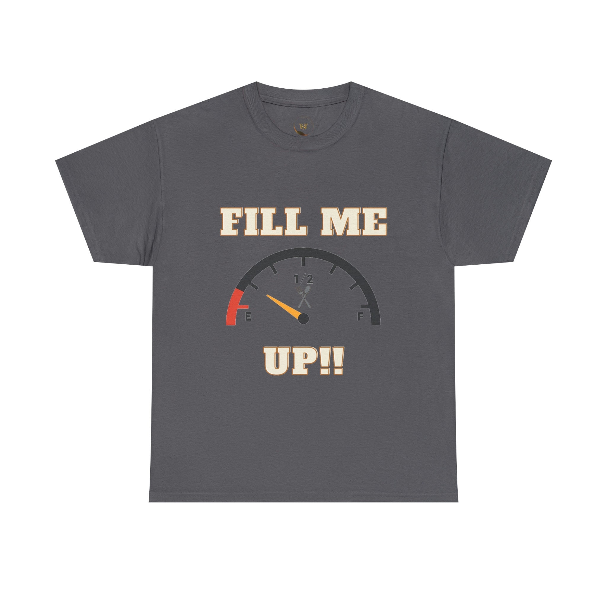 Fill Me Up shirt | foodie | Food | funny | gift | hungry