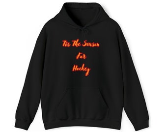 Unisex Tis The Season For Hockey Hoodie Sweatshirt