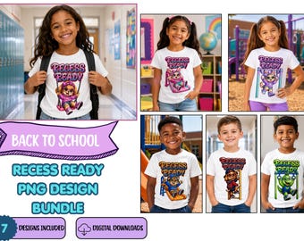 Recess Ready PNG Bundle, Back to School Shirt Designs (Digital Download)