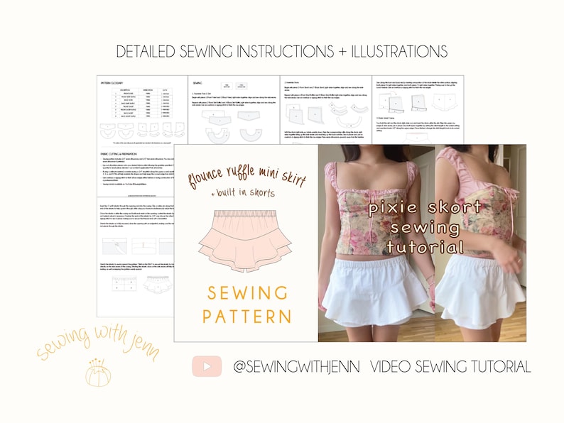 May include: A sewing pattern for a flounce ruffle mini skirt with built-in shorts. The pattern includes detailed instructions and illustrations. The image also shows a model wearing a white pixie skort and a floral top. The text "@sewingwithjenn video sewing tutorial" is at the bottom of the image.