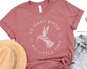 Birding Shirt for Bird Lover T-shirt Birdwatching Tshirt Gift for Birder Life List Bird Shirt Hummingbird Shirt Gift for Ornithologist