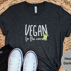 Vegan to the Core tshirt, Go Vegan T shirt short sleeve, Vegan for Animals Unisex Soft Tee | Cute Vegan | Plant-based Tshirt Vegan Gift